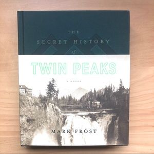 The Secret History of Twin Peaks- Hardcover